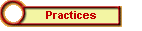 Practices
