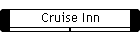 Cruise Inn