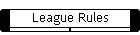 League Rules